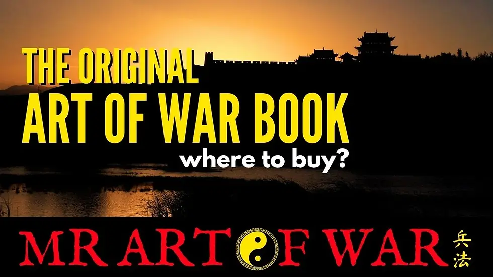The Original Sun Tzu Art Of War Book
What is The Art of War Book about?
Which Sun Tzu Art of War book to read?
What is the Original Sun Tzu Art Of War Book?
Where can you get the best Sun Tzu Art of War book with a full explanation?