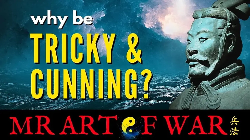 Sun Tzu Art Of War Strategy on Deception: Why Be Tricky and Cunning?
The art of war deception book.