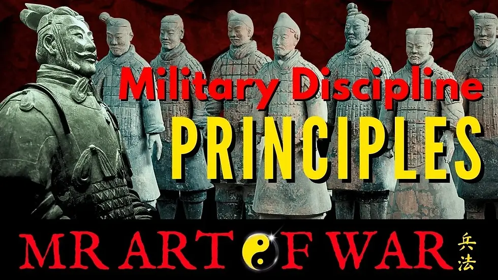 Sun Tzu Art Of War: Military Discipline Principles. Discipline brings uccess