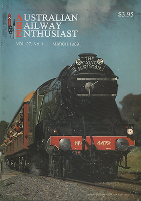 Australian Railway Enthusiast - March 1989