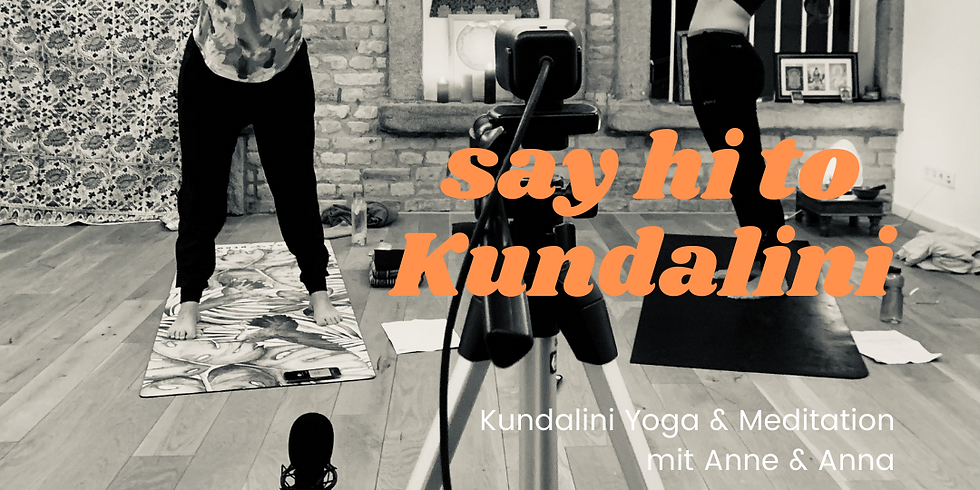19:30-20:45 CEST Donnerstag Say Hi to Kundalini.