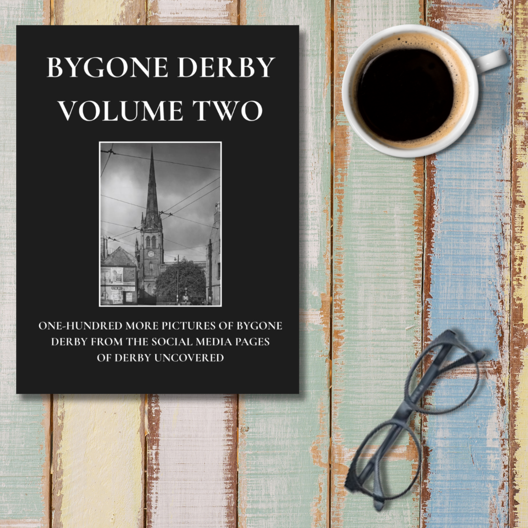Bygone Derby Volume 2