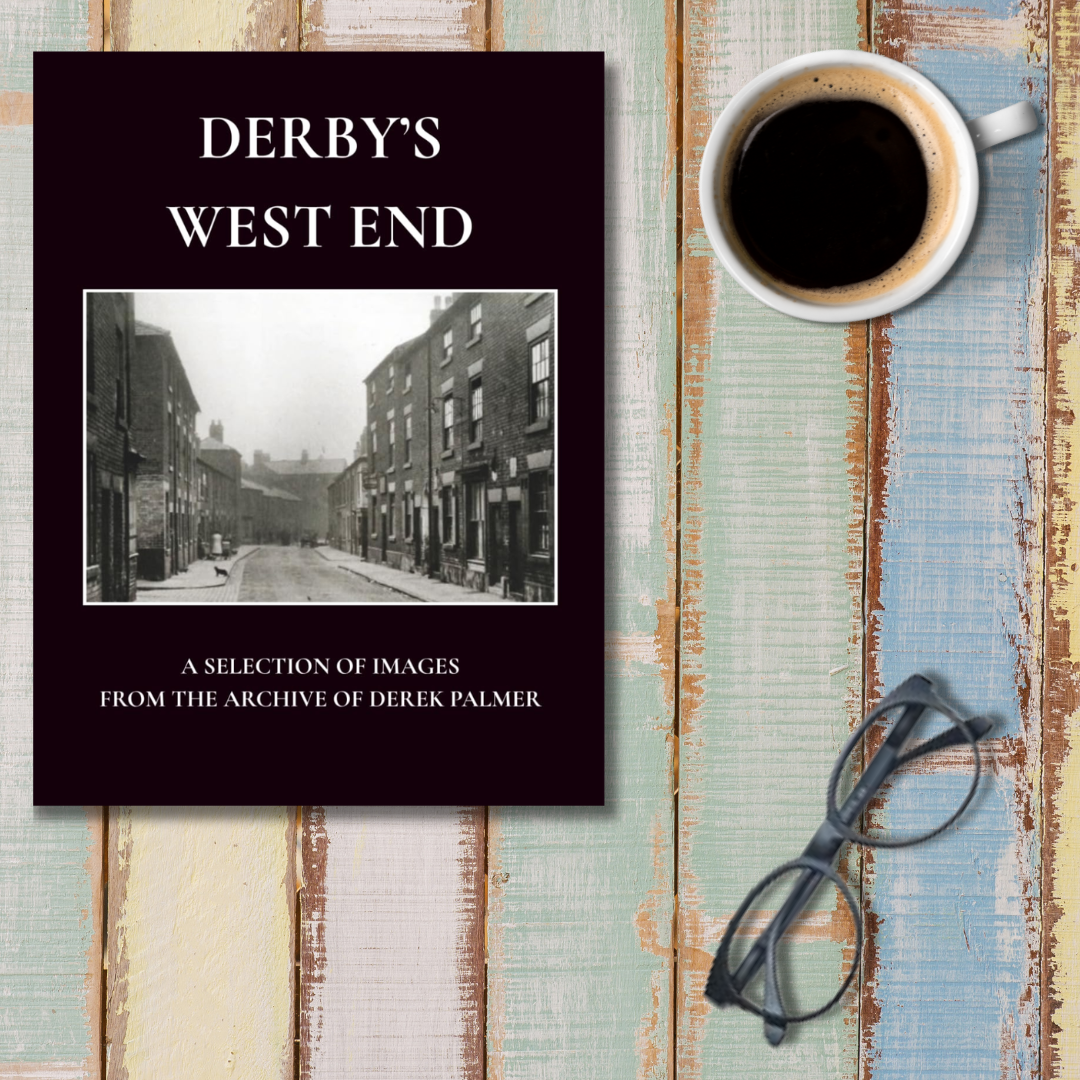 Derby's West End