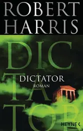 DICTATOR, Robert Harris