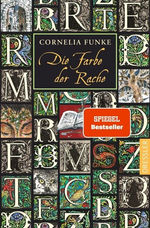 Die Farbe der Rache, Cornelia Funke