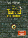 DIE INSEL DER TAUSEND LEUCHTTÜRME, Walter Moers