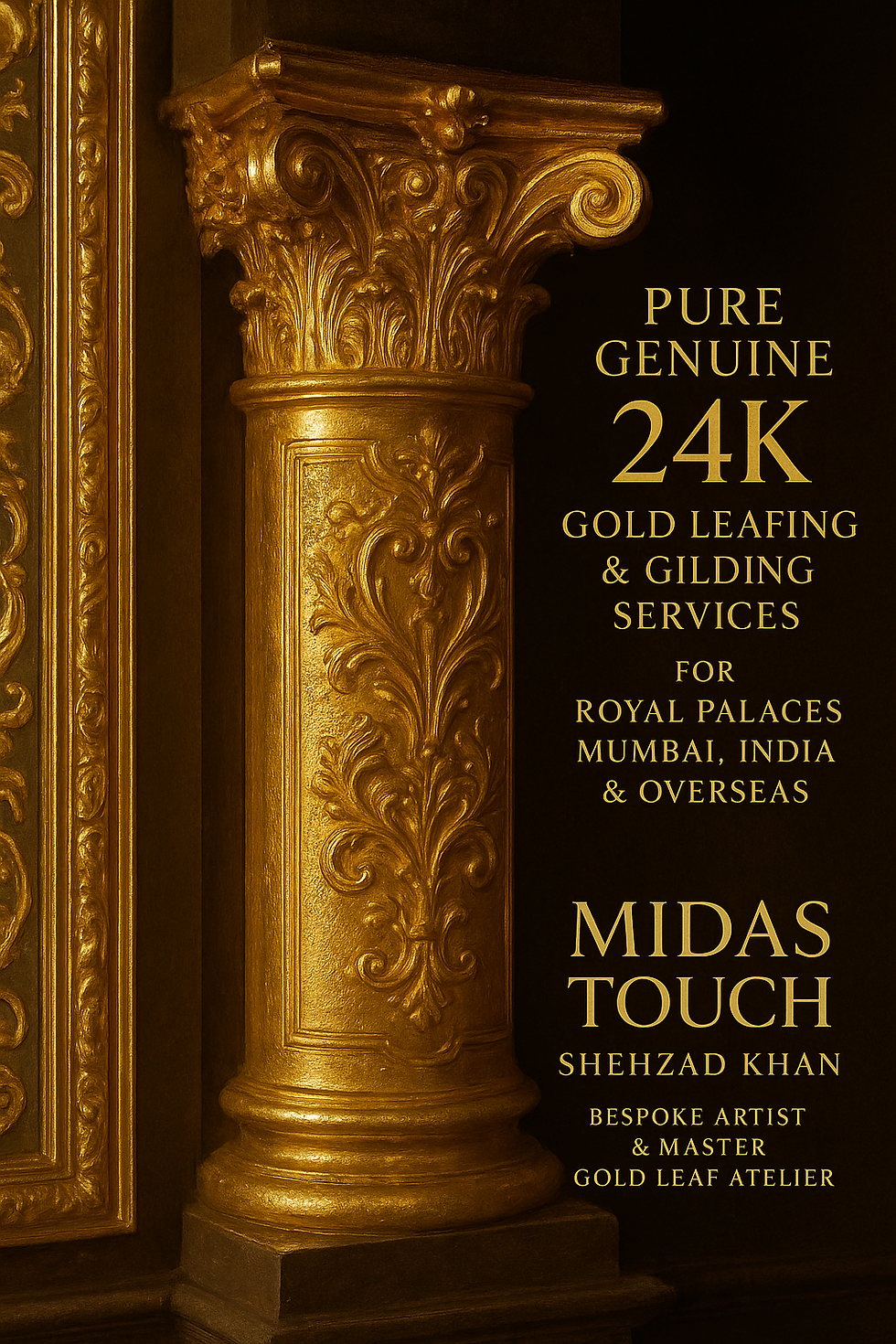 Intricately gilded gold Corinthian column with ornate baroque details, alongside text promoting MIDAS TOUCH by Shehzad Khan, offering pure genuine 24K gold leafing and gilding services for royal palaces in Mumbai, India, and worldwide.