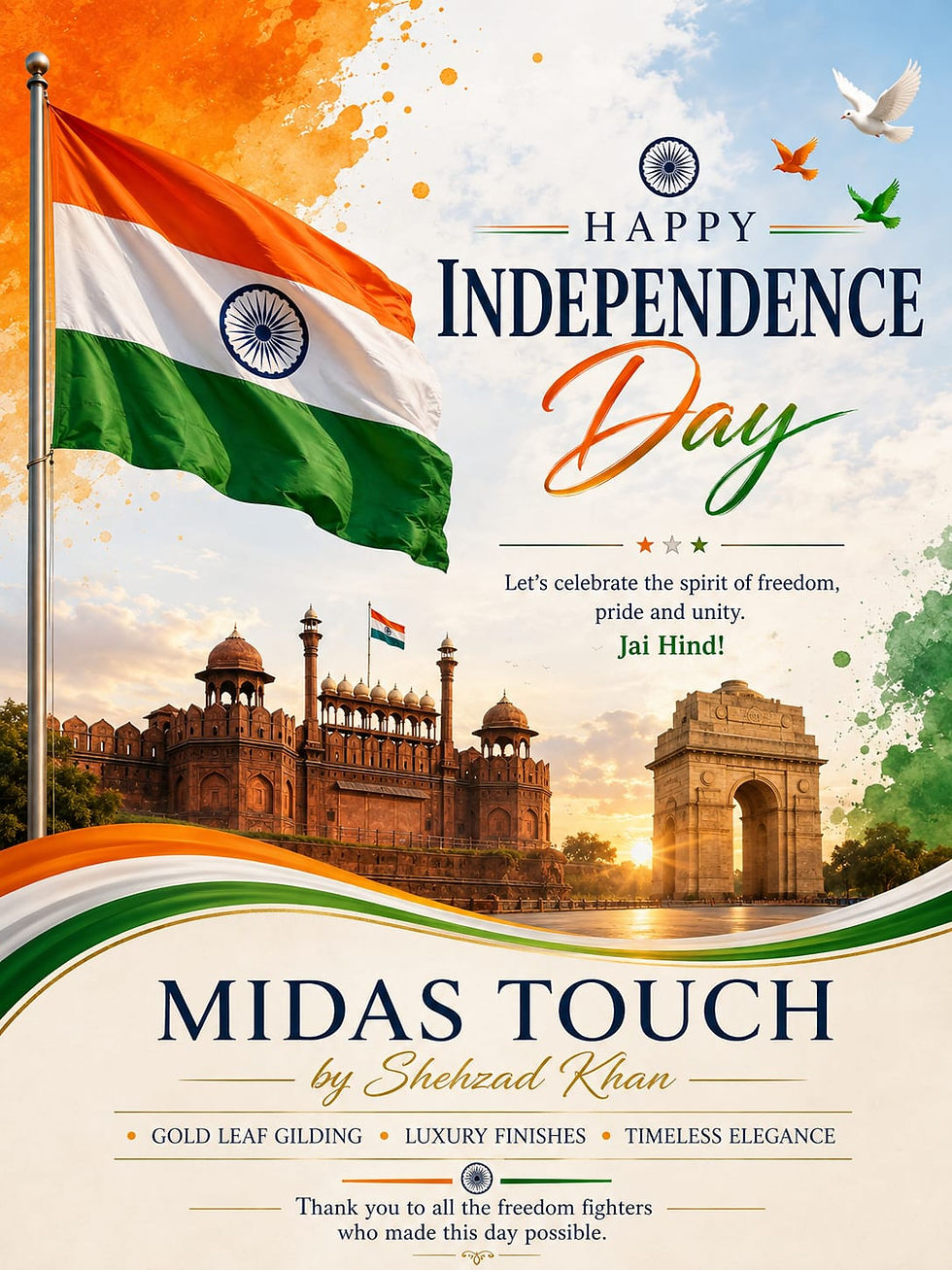 Happy 80th Independence Day India – MIDAS TOUCH by Shehzad Khan celebrating a gilded and golden spirit of freedom, unity, and patriotism.