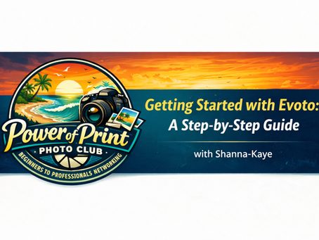Getting Started with Evoto by Shanna-Kaye: Pensacola Photography Club