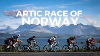 Artic Race of Norway 2025 🇳🇴 : Parcours, engagés et favoris de la course Norvégienne