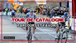 Tour de Catalogne 🇪🇸 2026 : Parcours, engagés et favoris de la 105e édition