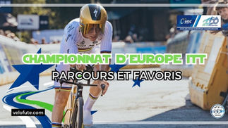 Championnats d'Europe 2026 🇪🇺 : Parcours, ordre de départ et favoris du contre-la-montre 🇸🇮