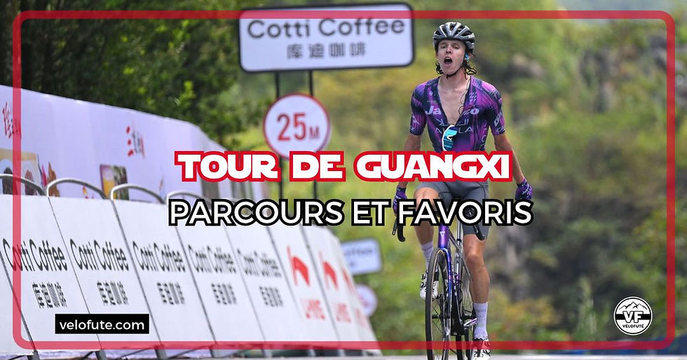 Tour of Guangxi (Chine) 2026 🇨🇳 : Parcours, engagés et favoris de la 7e édition