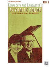 Kowalchyk and Lancaster's Favorite Solos, Book 3