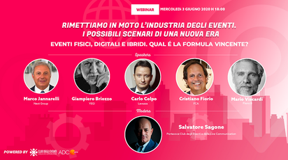 EVENTI FISICI, DIGITALI E IBRIDI. ALLA RICERCA DI UN NUOVO BUSINESS MODEL