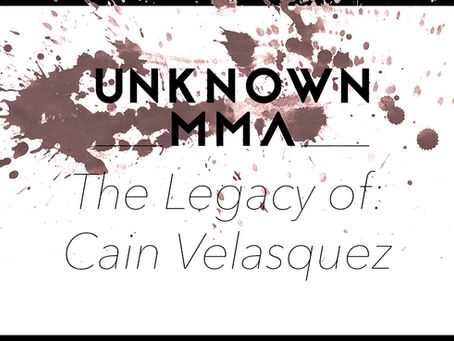 The Legacy of: Cain Velasquez
