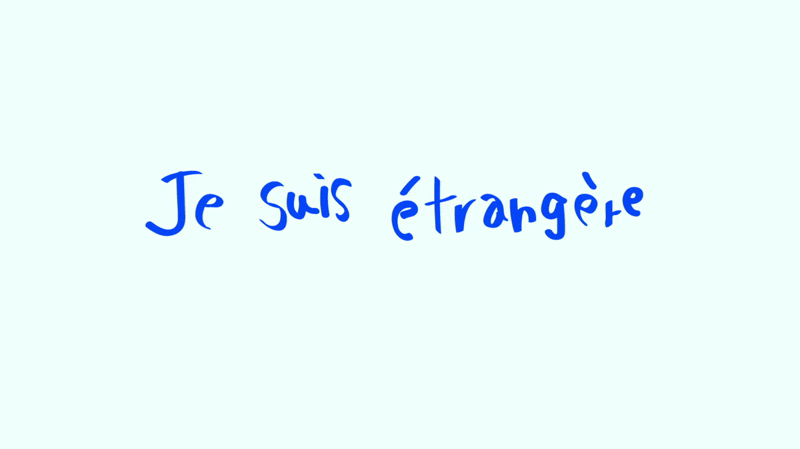 Je suis étrangère