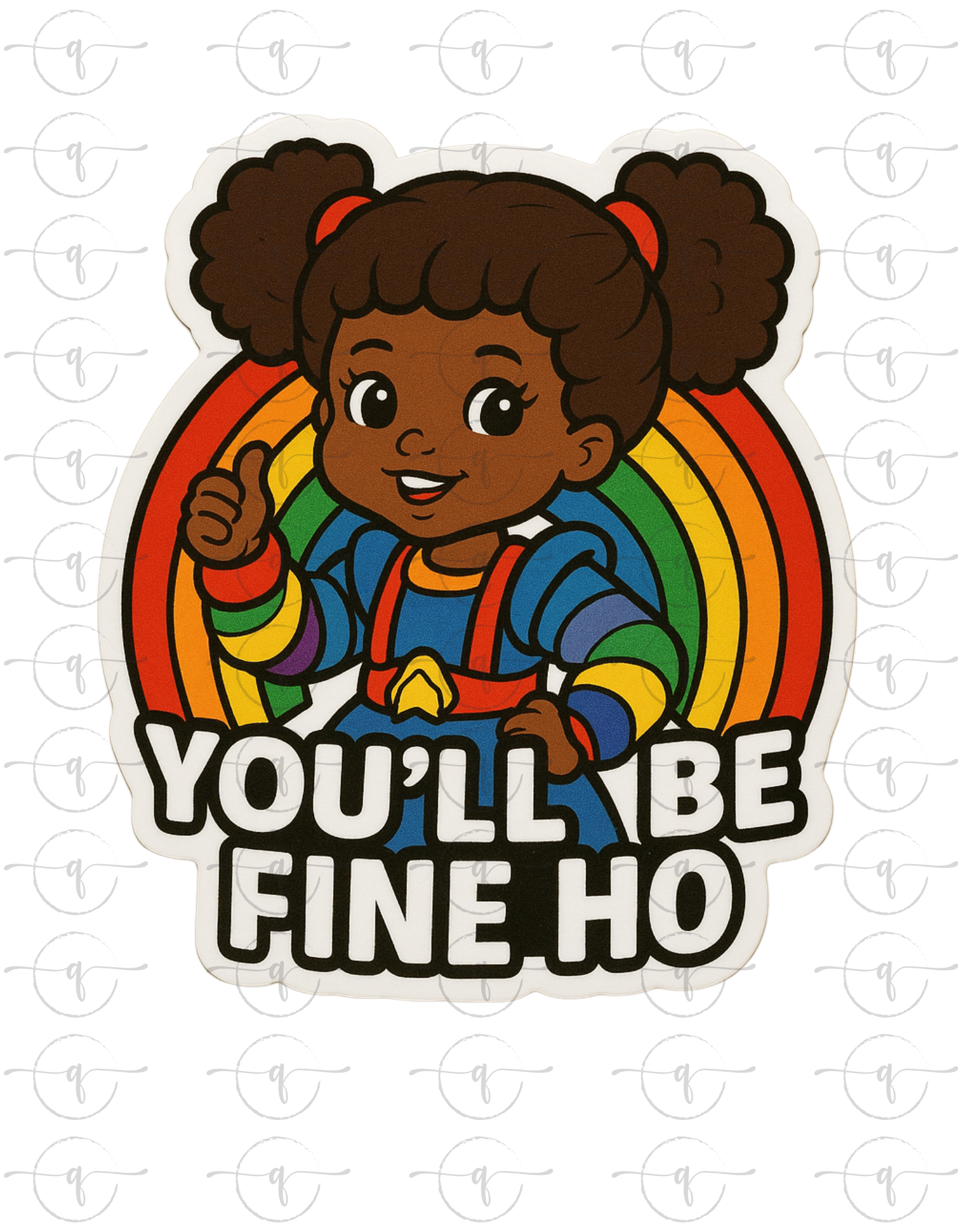 girl with colorful background and the words you'll be fine ho