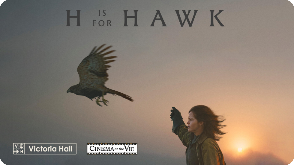 Cinema at the Vic: 'H is for Hawk' (12a)