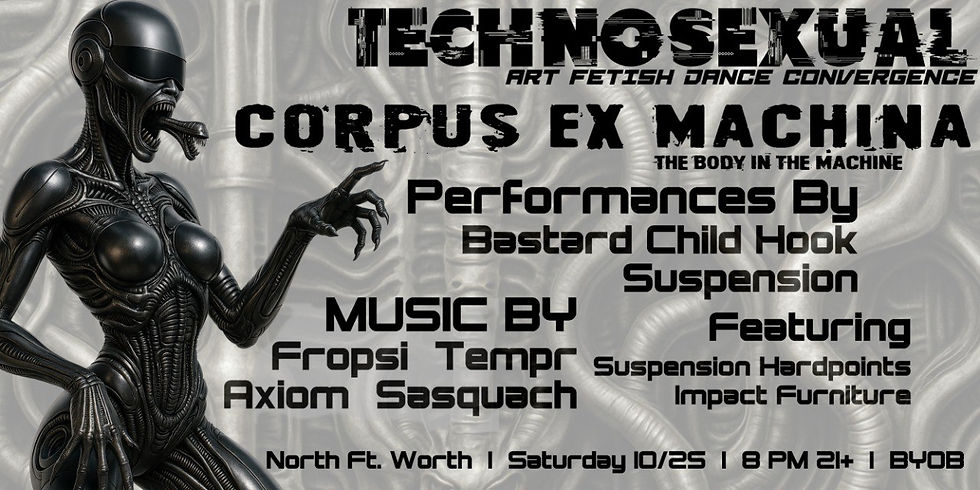 TECHNOSEXUAL:// CORPUS EX MACHINA