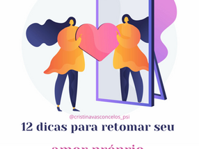 12 dicas para retomar seu amor próprio como você sempre quis