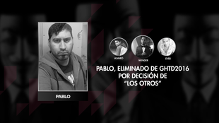 "LOS OTROS" ELIMINARON A PABLO DE GHTD2016