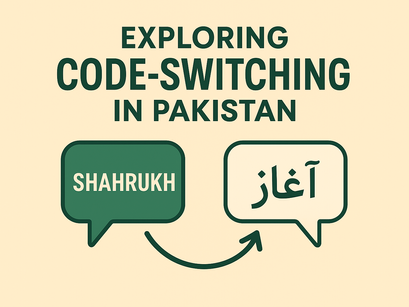 Exploring Code-Switching in Pakistan (According to Research Methods & term paper writing)