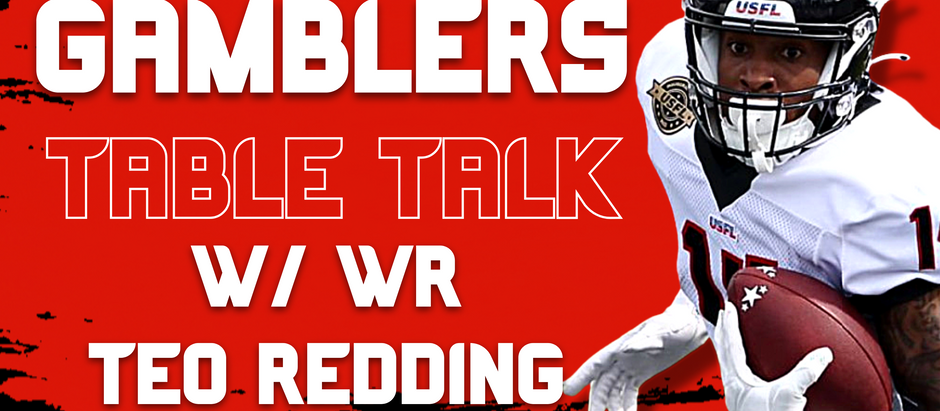 Gamblers Table Talk Interview with WR Teo Redding
