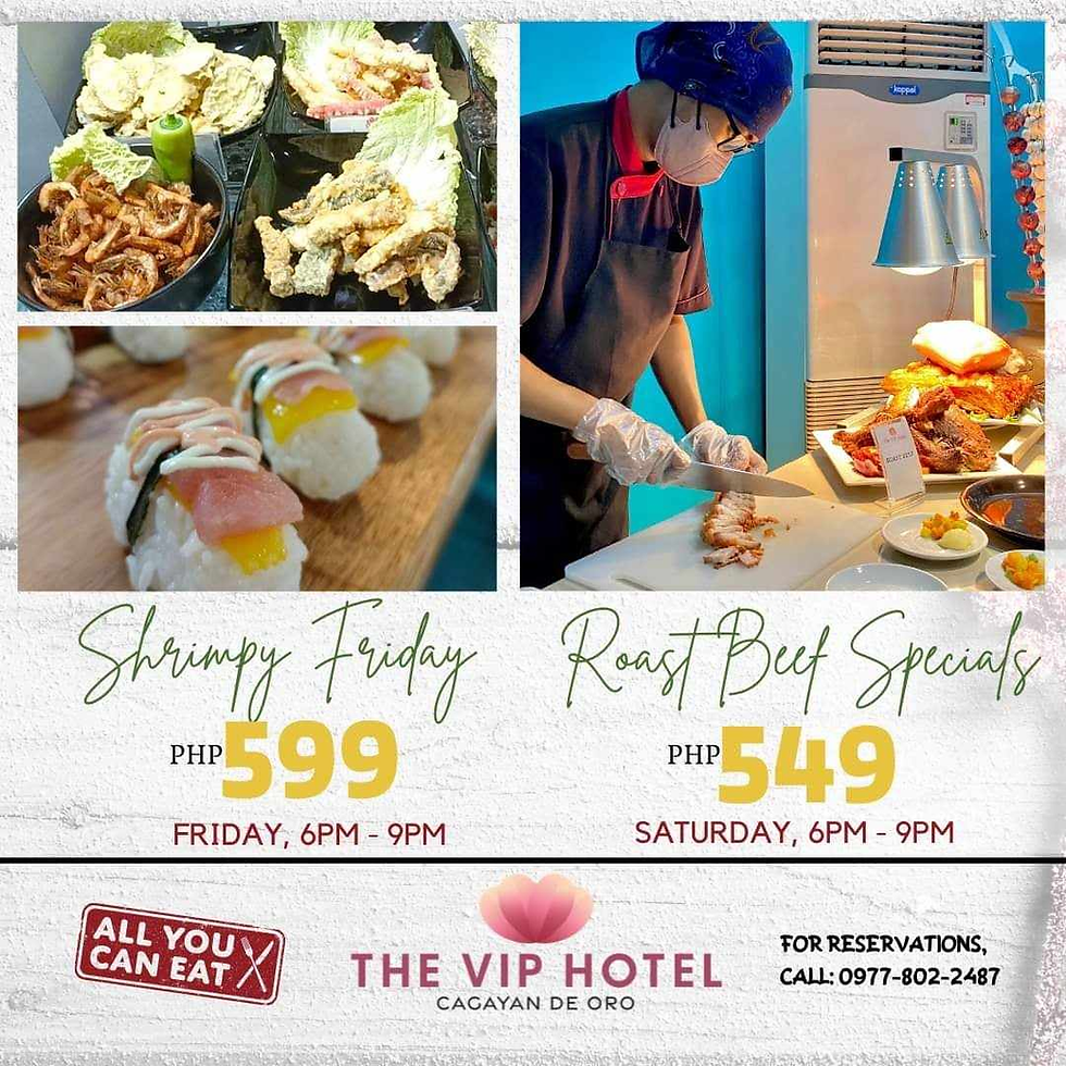 EatAllYouCan Weekend Buffets at the iconic VIP Hotel in CdO!