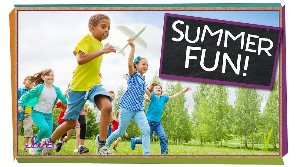 SUMMER TIPS FOR KIDS