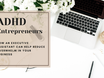 Executive Assistant for ADHD Entrepreneurs