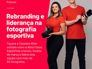Da Serra Gaúcha à Ativa: rebranding, liderança e escala na fotografia esportiva