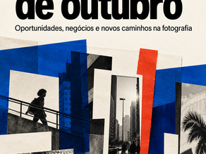 As mais lidas de outubro: oportunidades, negócios e novos caminhos na fotografia