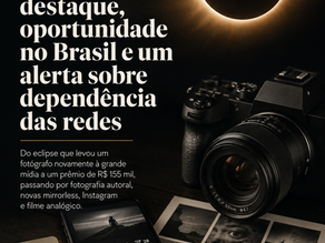 Arte editorial sobre fotografia com eclipse, câmera, celular, filme analógico e o título “O que estou lendo: fotografia em destaque, oportunidade no Brasil e um alerta sobre dependência das redes”.