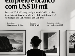 LensCulture Black & White Photography Awards 2026, prêmio internacional de fotografia em preto e branco