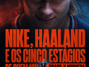 Arte editorial inspirada na campanha da Nike com Erling Haaland, com estética cinematográfica, título sobre os cinco estágios de quem viu Brasil x Noruega e subtítulo sobre humor visual depois da derrota brasileira.
