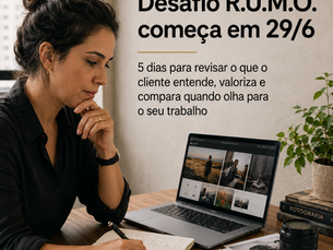 Infográfico da nova rodada acompanhada do Desafio R.U.M.O. para fotógrafos, com programação de 5 dias, início em 29/6, formato WhatsApp e investimento de R$97.