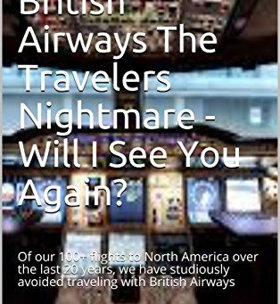 TimeOut British Airways The Travelers Nightmare - Will I See You Again? Should we have to chase?