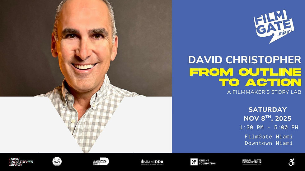From Outline to Action: A Filmmaker's Story Lab with David Christopher