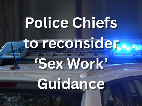 Police Chiefs to reconsider ‘Sex Work’ Guidance