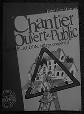 Chantier autorisé au public