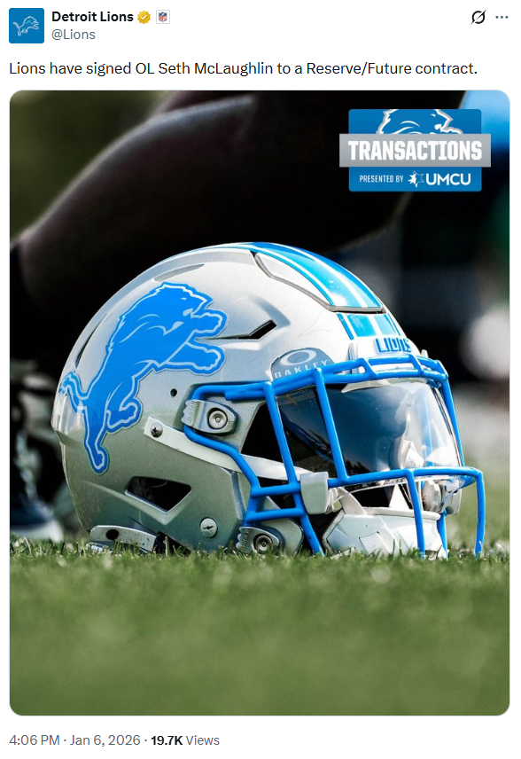 Detroit Lions Tweet that they signed OL Seth McLaughlin to a reserve/futures contract.
