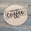 Thumbnail: But First Coffee - Coaster