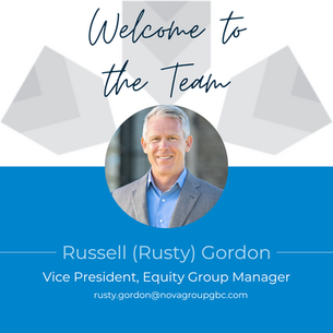 Nova Group, GBC Welcomes Russell (Rusty) Gordon as Vice President, Equity Markets Group Manager