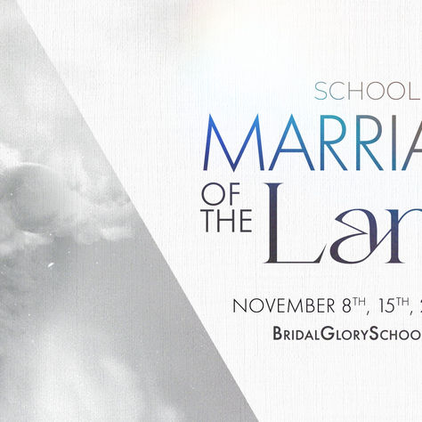School: Marriage of the Lamb