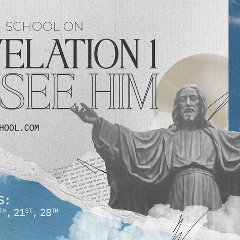 School on Revelation 1: To See Him