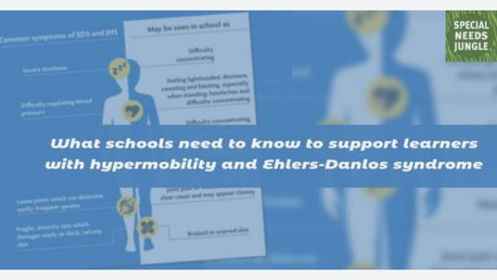 What schools need to know to support learners with hypermobility and Ehlers-Danlos syndrome