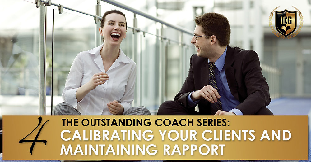 The Outstanding Coach Series #4: Calibrating Your Clients and ...