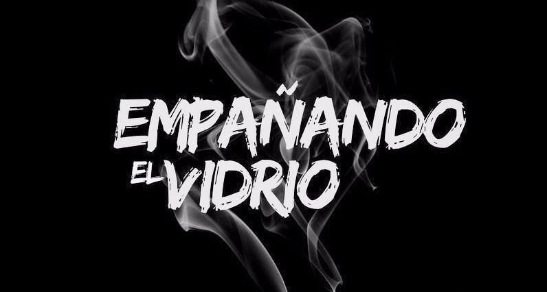 Empañando el Vidrio