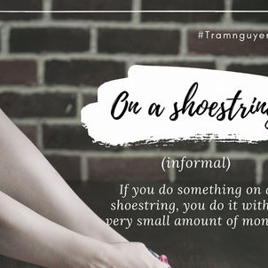 Daily Vocab #48 - On a shoestring